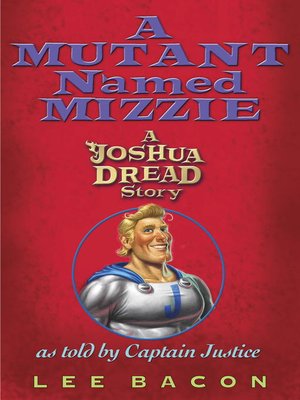 cover image of A Mutant Named Mizzie